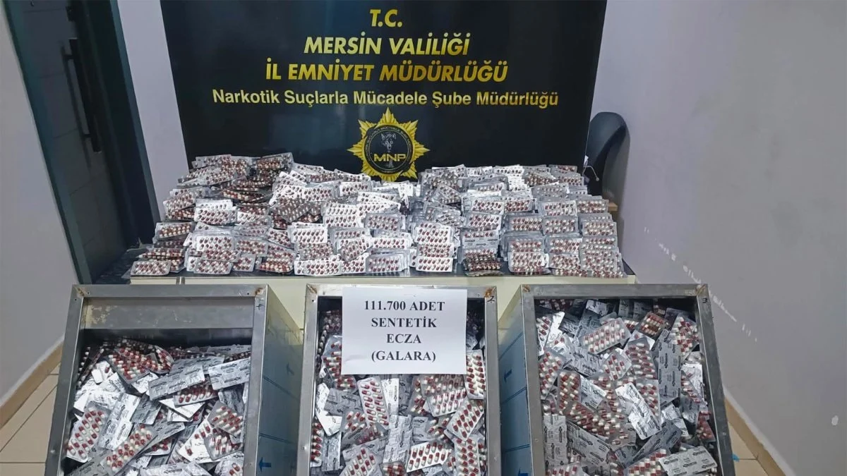 Mersin'de 111 bin sentetik ecza ele geçirildi: 2 tutuklama